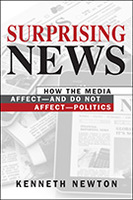 Surprising News: How the Media Affect—and Do Not Affect—Politics