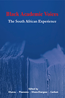 Black Academic Voices: The South African Experience