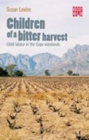 Children of a Bitter Harvest: Child Labour in the Cape Winelands