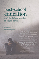 Post-School Education and the Labour Market in South Africa