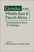 Gender in the Middle East and North Africa: Contemporary Issues and Challenges
