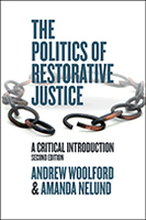 The Politics of Restorative Justice: A Critical Introduction, 2nd edition 