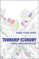 Township Economy: People, Spaces, and Practices 