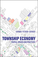 Township Economy: People, Spaces, and Practices