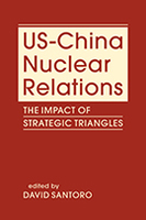 US-China Nuclear Relations: The Impact of Strategic Triangles
