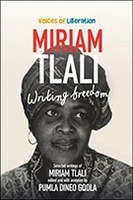 Miriam Tlali: Writing Freedom