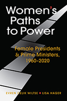 Women’s Paths to Power: Female Presidents and Prime Ministers, 1960–2020