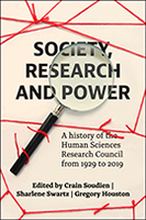 Society, Research and Power: A History of the Human Sciences Research Council from 1929 to 2019