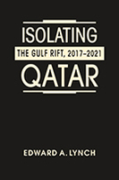Isolating Qatar: The Gulf Rift, 2017–2021