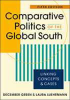 Comparative Politics of the Global South: Linking Concepts and Cases, 5th ed.