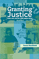 Granting Justice: Cash, Care, and the Child Support Grant