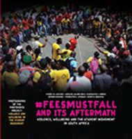 #FeesMustFall and Its Aftermath: Violence, Wellbeing, and the Student Movement in South Africa