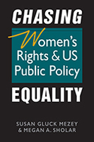 Chasing Equality: Women’s Rights and US Public Policy