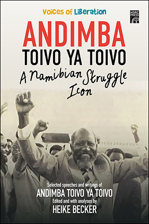 Andimba Toivo ya Toivo: A Namibian Struggle Icon