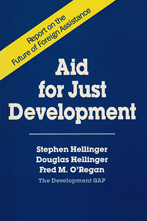 Aid for Just Development: A Report on the Future of Foreign Assistance