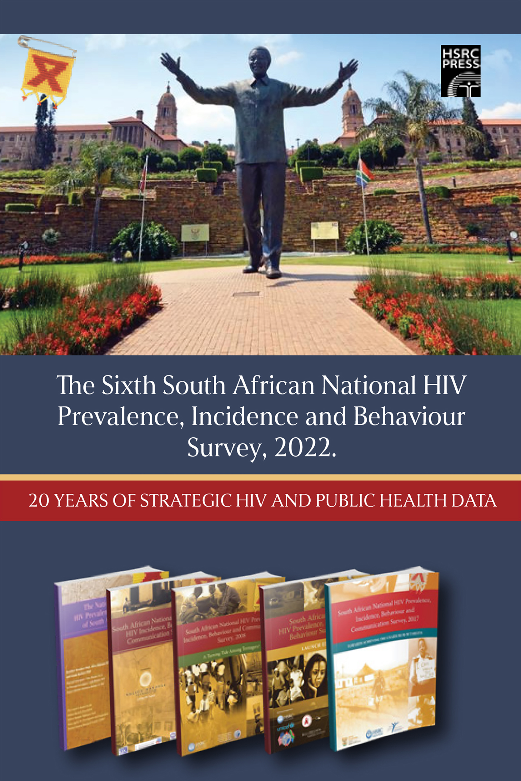The Sixth South African National HIV, Behavioural and Health Survey (SABSSM VI): Twenty Years of Strategic HIV and Public Health Data