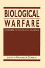 Biological Warfare: Modern Offense and Defense