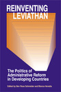Reinventing Leviathan: The Politics of Administrative Reform in Developing Countries