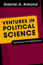 Ventures in Political Science: Narratives and Reflections