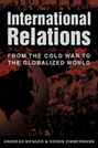 International Relations: From the Cold War to the Globalized World