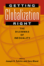 Getting Globalization Right: The Dilemmas of Inequality