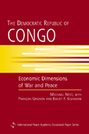 The Democratic Republic of Congo: Economic Dimensions of War and Peace