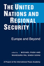 The United Nations and Regional Security: Europe and Beyond