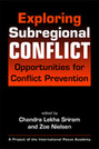 Exploring Subregional Conflict: Opportunities for Conflict Prevention