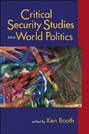 Critical Security Studies and World Politics