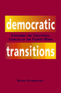 Democratic Transitions: Exploring the Structural Sources of the Fourth Wave
