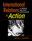 International Relations in Action: A World Politics Simulation
