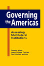 Governing the Americas: Assessing Multilateral Institutions