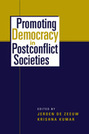 Promoting Democracy in Postconflict Societies