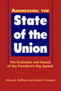 Addressing the State of the Union: The Evolution and Impact of the President's Big Speech