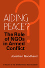 Aiding Peace?: The Role of NGOs in Armed Conflict