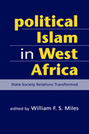 Political Islam in West Africa: State-Society Relations Transformed