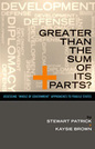 Greater Than the Sum of Its Parts? Assessing "Whole of Government" Approaches to Fragile States