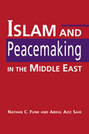Islam and Peacemaking in the Middle East