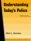Understanding Today’s Police, 4th edition