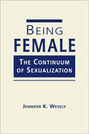 Being Female: The Continuum of Sexualization