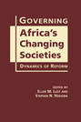 Governing Africa’s Changing Societies: Dynamics of Reform