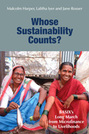 Whose Sustainability Counts?: BASIX’s Long March from Microfinance to Livelihoods