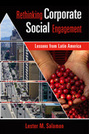 Rethinking Corporate Social Engagement: Lessons From Latin America
