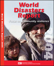 World Disasters Report 2004: Focus on Community Resilience
