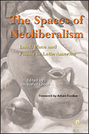 The Spaces of Neoliberalism: Land, Place, and Family in Latin America
