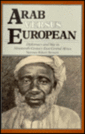 Arab Versus European: Diplomacy and War in Nineteenth-Century East Central Africa
