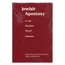 Jewish Apostasy in the Modern World