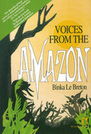 Voices from the Amazon