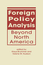 Foreign Policy Analysis Beyond North America