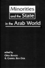 Minorities and the State in the Arab World